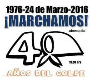 Lee más sobre el artículo A 40 años del golpe MARCHAMOS