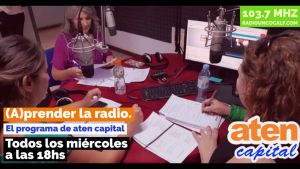 Lee más sobre el artículo 19º emisión de (A)prender la radio, el programa de aten capital