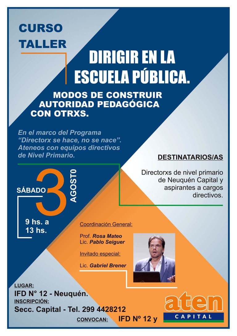 Lee más sobre el artículo Curso-Taller: «Dirigir en la escuela pública. Modos de construir autoridad pedagógica con otrxs»