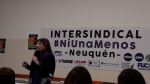ESTELA DÍAZ EN EL MARCO DE LA INTERSINDICAL "NI UNA MENOS" Neuquén. 2