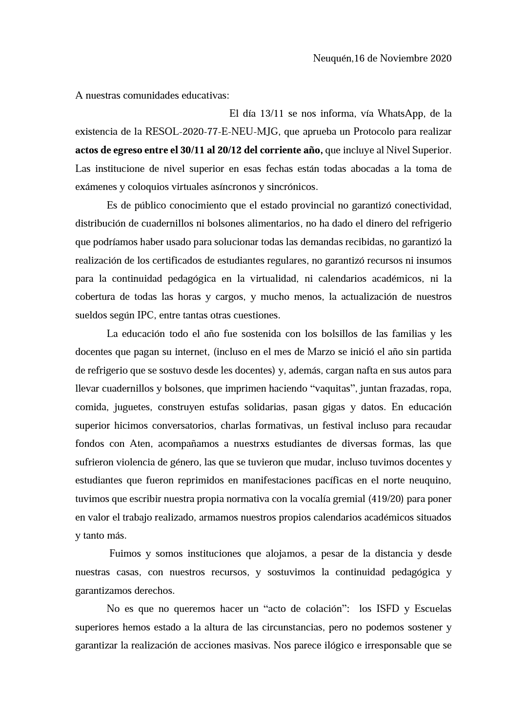 Lee más sobre el artículo PRONUNCIAMIENTO PÚBLICO DE LOS ISFD DE LA PROVINCIA Los actos escolares son construcciones institucionales colectivas, que reflejan el final de los procesos político-pedagógicos llevados adelante durante el año.